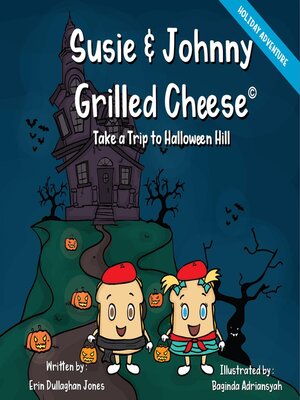 cover image of Susie & Johnny Grilled Cheese Take a Trip to Halloween Hill